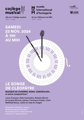  Concert du Collège musical - Le Songe de Cléopâtre | Musée International d'Horlogerie | La Chaux-de-Fonds